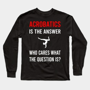 The Answer Acrobatics Acrobatic Long Sleeve T-Shirt